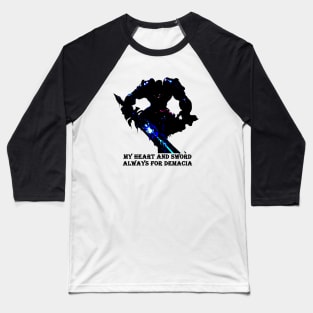 My heart and soul always for demacia Baseball T-Shirt